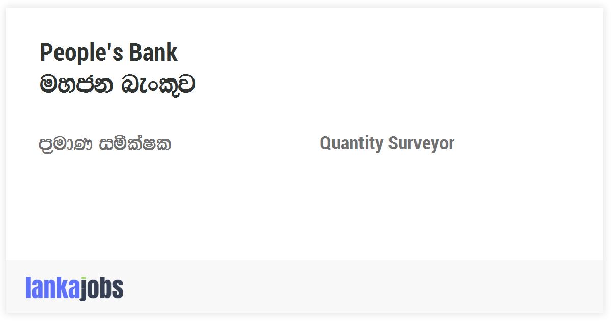 Quantity Surveyor - People’s Bank